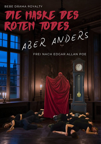 KI generiert: Das Bild zeigt eine Szene, die an Edgar Allan Poes Geschichte angelehnt ist, mit einer in Rot gekleideten Figur neben einer Standuhr in einem Raum voller regloser Menschen. Der Titel deutet auf eine kreative Interpretation des Themas hin.